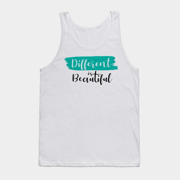 'Different Is Beautiful' Autism Awareness Shirt Tank Top by ourwackyhome